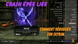 Skyrim  Débugger linventaire et le sort Épée liée Tuto FR [upl. by Suivatco]