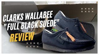 CLARKS WALLABEE FULL BLACK SUEDE REVIEW ON FEET [upl. by Novonod]