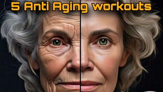 Reverse Aging Stay Youthful with These 5 Effective Workouts [upl. by Petracca902]