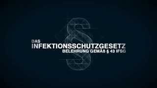 Das Infektionsschutzgesetz  Belehrung gemäß § 43 IfSG [upl. by Aikemet]