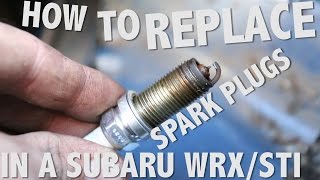 How to replace the spark plugs in a Subaru WRXSTI [upl. by Jordain]