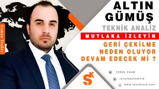 ALTIN ANALİZİ VE GÜMÜŞ ANALİZİ GERİ ÇEKİLME DEVAM EDECEK Mİ [upl. by Eilsek]