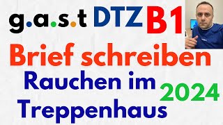 gast DTZ B1 Brief schreiben  Rauchen im Treppenhaus 2024 [upl. by Lydie282]