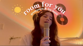 Room For You  grentperez amp Lyn Lapid cover w lyrics [upl. by Norvil151]