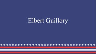 Elbert Guillory [upl. by Lindbom]