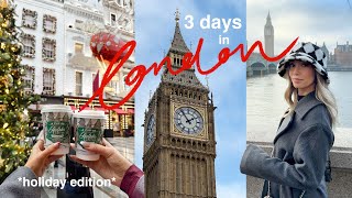 3 days LONDON ENGLAND for the holidays 🇬🇧🎄girls trip [upl. by O'Mahony]