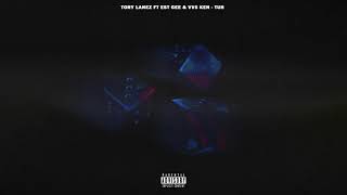 Tory Lanez  Tuh feat EST Gee VV Ken Official Audio [upl. by Norse]