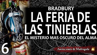 LA FERIA DE LAS TINIEBLAS 616 Ray Bradbury  ¿Dónde se oculta el misterio mas oscuro del alma [upl. by Crowell]