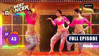 Indias Best Dancer Season 3  Dance Ka Triple Dhamaal  Ep 43  FE  2 September 2023 [upl. by Aerdma]