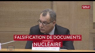 Falsification de documents dans le nucléaire [upl. by Eikin]