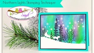 Rubber Stamping Technique  Northern Lights  created with the Stampin Up Wonderland Stamp Set [upl. by Otrebire]