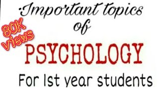 Psychology  1st year  most important topics  always asking in exam [upl. by Carline279]