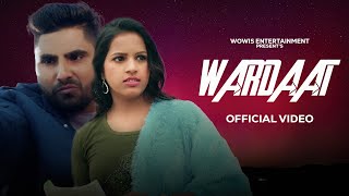 Wardaat  Official Video   Shahazad kalchhina  Bunty Jrb  Latest Haryanvi Song 2024 [upl. by Nikaniki420]