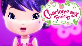 Charlotte Aux Fraises en Francais 🍓 Meilleure musique de Charlotte aux Fraises 🍓 Dessin Animé [upl. by Niveg]