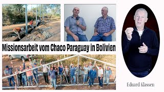 Missionsarbeit vom Chaco Paraguay in Bolivien [upl. by Ys]