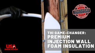 THI Game Changers USA Insulation  Premium Injection Wall Foam [upl. by Idalia]