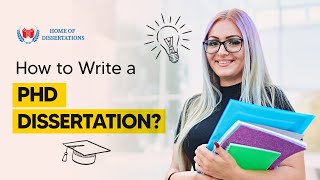 How to Write a PhD Dissertation  A StepbyStep Guide  Home of Dissertations [upl. by Eeliak]