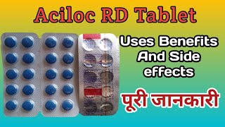 Aciloc RD Tablet  Aciloc RD Tablet Uses In Hindi  Omeprazole amp Domperidone Tablet [upl. by Ynalem571]