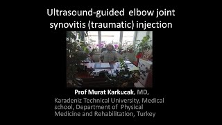 Ultrasoundguided elbow joint synovitis traumatic injection by Prof Murat Karkucak MD [upl. by Jeu]