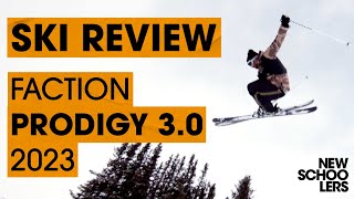 2023 Faction Prodigy 30 Review  Newschoolers Ski Test [upl. by Ronni]