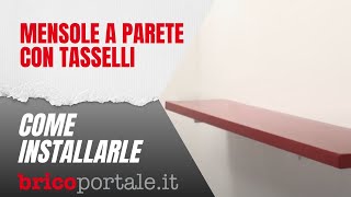 Installare mensole a parete utilizzando i tasselli [upl. by Worrad]