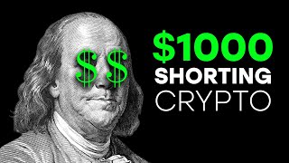 Make Your First 1000 Shorting Crypto StepbyStep [upl. by Ahsi561]