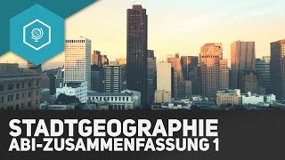 Stadtgeographie Zusammenfassung I  ABITUR  Prozesse amp Fachbegriffe [upl. by Leelah]