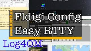 Fldigi Log4OM and Easy RTTY Settings  Part I [upl. by Adnilrem648]