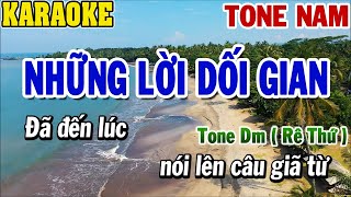 Karaoke Những Lời Lời Dối Gian Tone Nam Rê Thứ  Karaoke Beat  84 [upl. by Bradwell941]