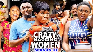 CRAZY NAGGING WOMEN SEASON 11New Trending MovieDestinyEtikoamp LizzyGold 2022 Latest Nigerian Movie [upl. by Noteloc]