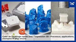 Créer de loutillage rapide avec limpression 3D  Processus applications exemples et plus encore [upl. by Daveen]