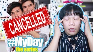 MYDAY THE SERIES CANCELLED AKI TORRES HOMOPHOBIC NAKAKALOKA [upl. by Ainotal]