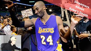 Streamers react to Kobe Bryant death [upl. by Einhapets575]