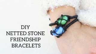 DIY Netted Stone Friendship Bracelets [upl. by How]