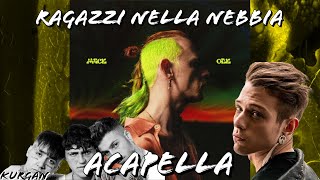 RAGAZZI DELLA NEBBIA ♅  ACAPELLA  prodFSKurgan Official [upl. by Ulita]