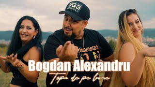 Bogdan Alexandru ❎ Topu de pe lume [upl. by Ewen651]