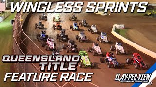 Wingless Sprints  Queensland Title  Toowoomba  13th Jan 2024  ClayPerView [upl. by Prospero]