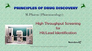 High Throughput Screening HTS for Hit or Lead Identification  Series 17 [upl. by Grochow]