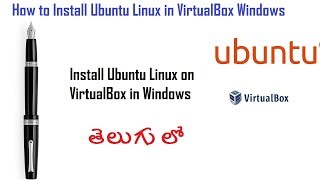 01 How to Install Ubuntu Linux in VirtualBox Windows Telugu ఉబెంతు ఇన్స్టలేషన్ ప్రొసీజర్ [upl. by Ayanaj511]