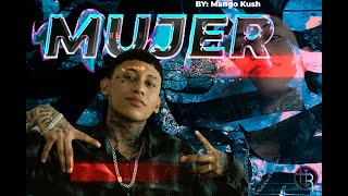 Mujer  Mango Kush Video Oficial [upl. by Russi]