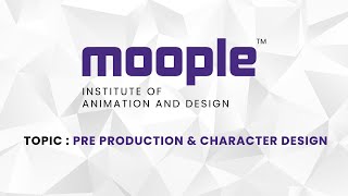 Pre Production amp Character Design  By Moople  Institute of Animation and Design [upl. by Einatsed]