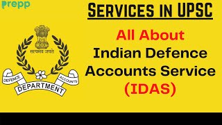 All about Indian defence Accounts Service IDAS  UPSC services list  By Sourabh Jain [upl. by Ahsiekit]