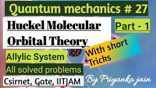 Huckel Molecular Orbital Theory for Conjugated Polyenes1  Allylic System  With Short Tricks [upl. by Aikrahs683]