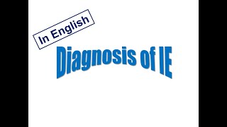 2 Diagnosis of IE English Version [upl. by Ayal]