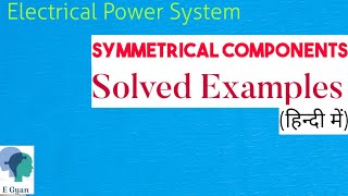 Symmetrical Components numericals [upl. by Nnylear]