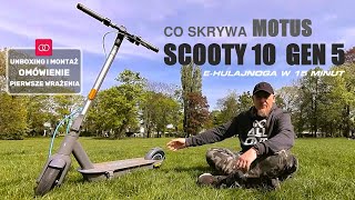 Ehulajnoga Motus Scooty 10 Gen 5 mocne i słabsze strony unboxing montaż możliwości wrażenia [upl. by Erme]