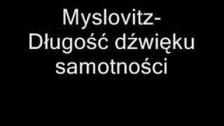 myslovitz  długość dźwieku samotności [upl. by Yblok]