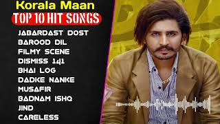 Korala Maan Latest Punjabi Song 2023  Non  Stop Punjabi Jukebox  New Punjabi Song 2023 [upl. by Hebbe]