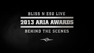 Bliss n Eso TV  ARIA Awards 2013 [upl. by Ahseel]