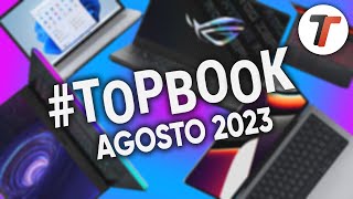 MIGLIORI NOTEBOOK AGOSTO 2023 tutte le fasce di prezzo  TopBook [upl. by Aivek]